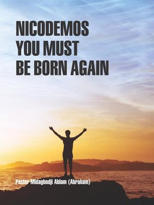 cover image of Nicodemos you must be born again